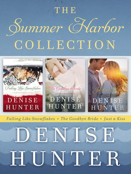 Title details for The Summer Harbor Collection by Denise Hunter - Wait list
